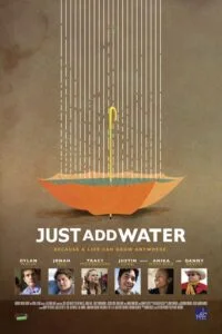 دانلود فیلم فقط آب اضافه کنید Just Add Water 2008