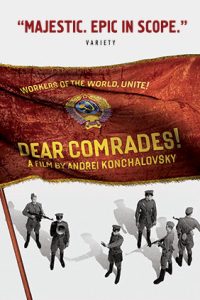 دانلود فیلم رفقای عزیز Dear Comrades 2020
