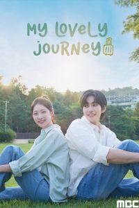 دانلود سریال سفر دوست داشتنی من My Lovely Journey